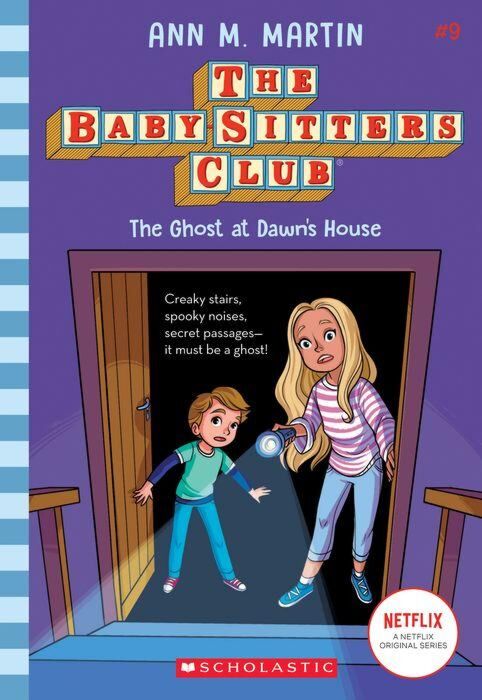 The Ghost At Dawn&#039;s House (The Baby-Sitters Club #9)