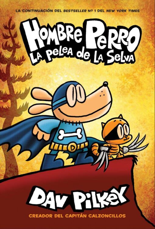 Hombre Perro: La pelea de la selva/ Dog Man: Brawl of the Wild. Comic Book
