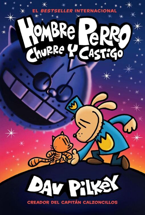 Hombre Perro: Churre y castigo/ Dog Man: Grime and Punishment. Comic Book